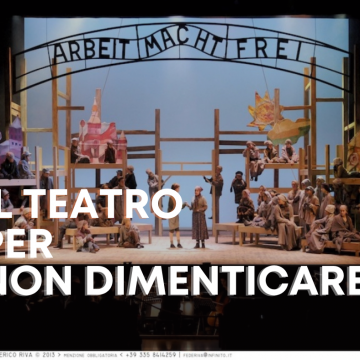 Il teatro per non dimenticare
