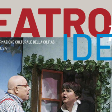 Teatro per idea: l’intervista del Presidente Pace a Cofas
